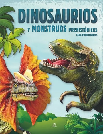 Libro Infantil Dinosaurios Y Monstruos Prehistoricos