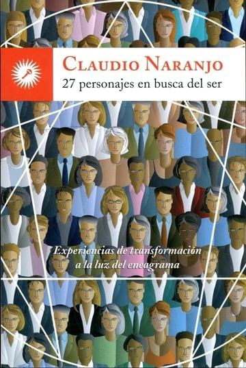 Libro 27 Personajes En Busca Del Ser Claudio Naranjo Gestalt