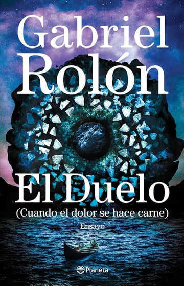 El Duelo Gabriel Rolón Planeta
