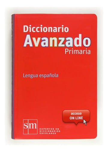 Diccionario Avanzado Primaria Equipo Pedagógico Ediciones Sm