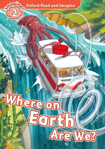 Oxford Read And Imagine 2: Where On Earth Are We Mp3 Pack