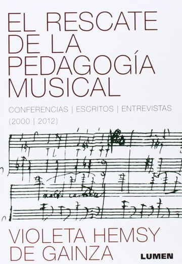 Violeta Hemsy De Gainza, El Rescate De La Pedagogía Musical