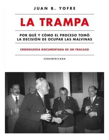 La Trampa Tata Yofre Malvinas Guerra 