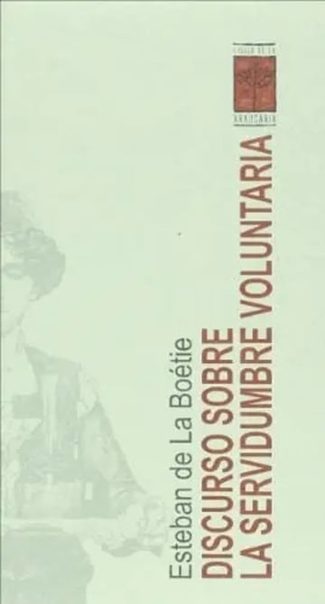 Libro: Discurso Sobre La Servidumbre Voluntaria - La Boetie