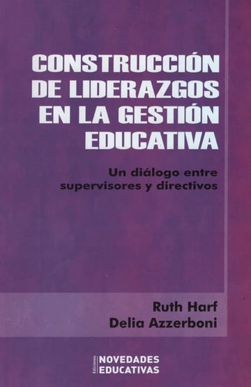 Construcción Liderazgos Gestión Educativa, Harf - Directivo
