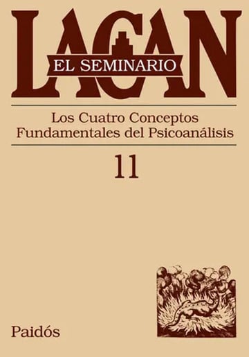 Seminario 11, De /a Jacques Lacan. Editorial Paidós, Tapa Blanda En Español