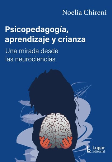 Psicopedagogia, Aprendizaje Y Crianza Chireni, Noelia