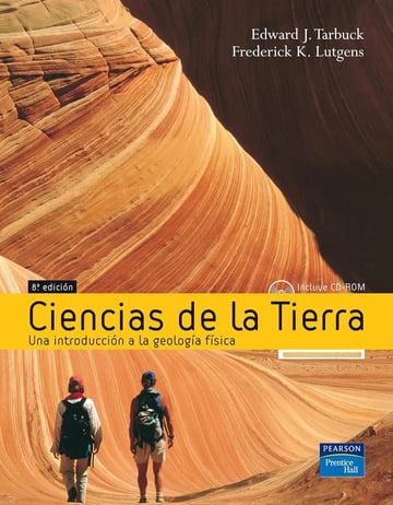 Ciencias De La Tierra: Una Introduccion A La Geologia Fisica