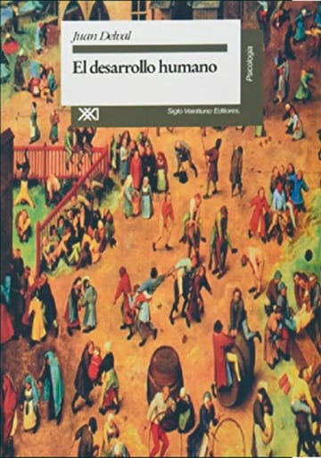 El Desarrollo Humano Psicologia Juan Delval