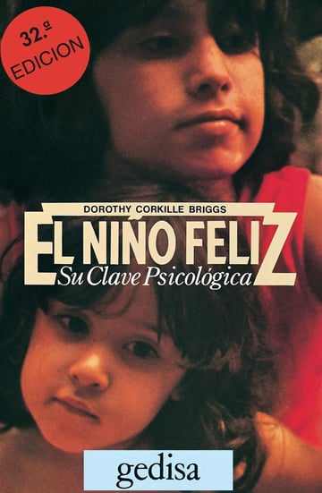El Niño Feliz Su Clave Psicologica Corkille Brigg
