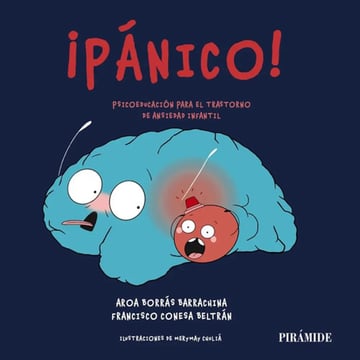 Pánico! Psicoeducación Para Trastorno De Ansiedad Infantil