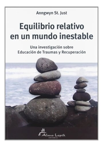 Equilibrio Relativo En Un Mundo Inestable