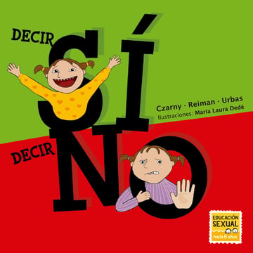 Decir Si, Decir No