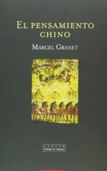 El Pensamiento Chino Granet Marcel