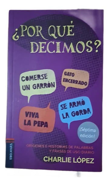 Lopez Charlie Libro Por Que Decimos