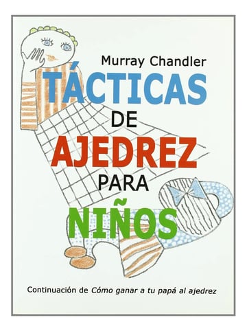 Tacticas De Ajedrez Para Niños  Chandler  Casa Ajedrez