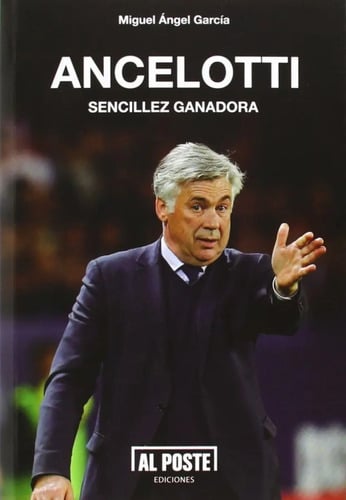 Ancelotti: Sencillez Ganadora Muy Difícil Conseguir Futbol