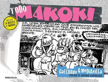 Todo Makoki Miguel Gallardo Historietas