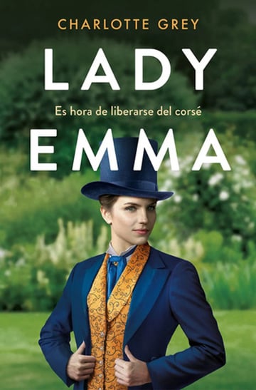 Lady Emma : Es Hora De Liberarse Del Corse Nov Romantica