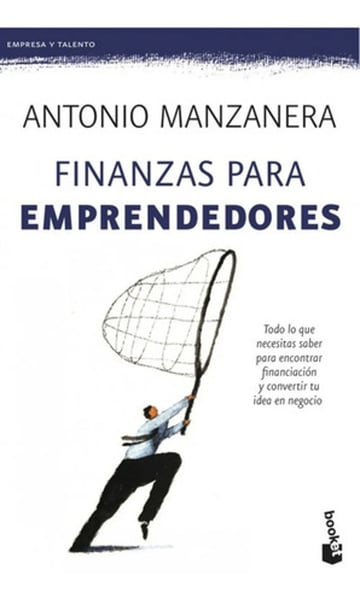Finanzas Para Emprendedores: Guía Completa De Financiación