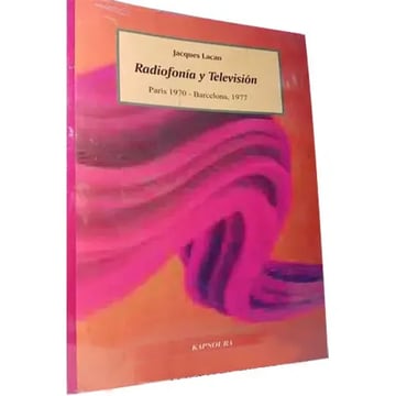 Psicoanalisis Radiofonia Y Television Jacques Lacan