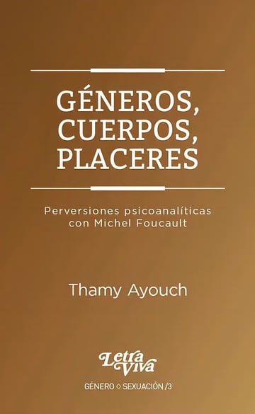 Generos, Cuerpos, Placeres - Ayouch, Thamy -lv
