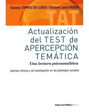 Actualización del Test de Apercepción Temática: una Lectura Psicoanalítica