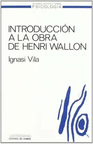 Introducción a la Obra de Henri Wallon