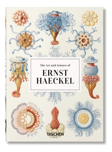 The Art And Science Of Ernst Haeckel Taschen