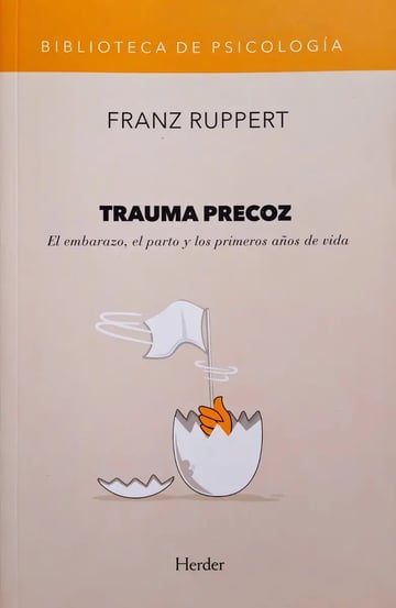 Franz Ruppert - Trauma Precoz - Ed. Herder