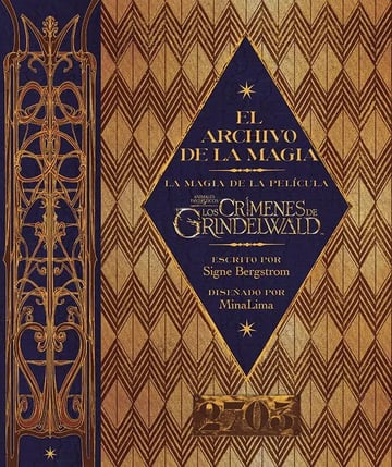 El Archivo De La Magia- Los Crímenes De Grindelwald-