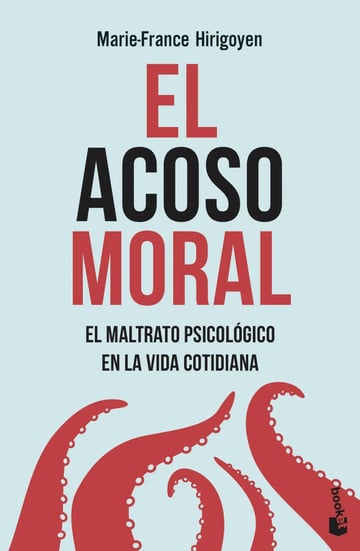 Libro El Acoso Moral - Marie-france Hirigoyen