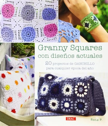 Granny Squares Diseños Actuales Patrones Fáciles Crochet