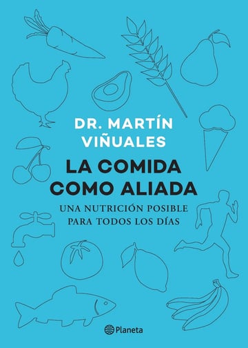 Libro La Comida Como Aliada - Martín Viñuales