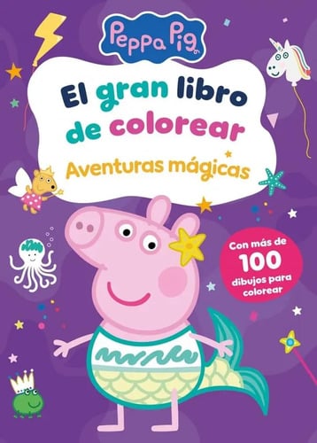 Peppa Pig Aventuras Mágicas Libro Para Colorear