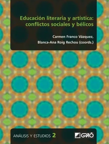 Educación Literaria y Artística: Conflictos Sociales y Bélicos