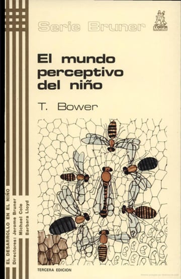El Mundo Perceptivo Del Niño T. Bower Psicologia Desarrollo
