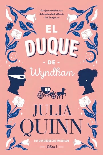 Libro El Duque De Wyndham - Julia Quinn - Titania