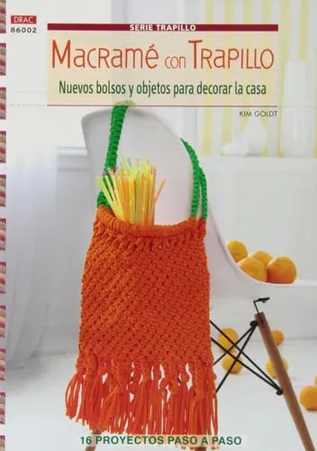 Macrame Con Trapillo, De Goldt, Kim. Editorial Drac, Edición 2013 En Español