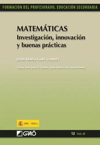 Libro Matemáticas. Investigación, Innovación Y Buenas Prácticas, De Núria Planas Raig Y Otros, Vol. Vol. Iii. Editorial Grao, Tapa Blanda (2011)