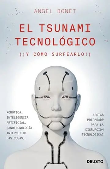 El Tsunami Tecnológico Bonet Codina Disrupción Tecnológica