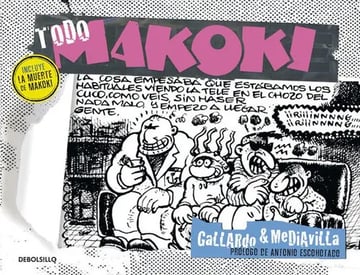 Libro Todo Makoki, De Gallardo, M.. Editorial Debolsillo
