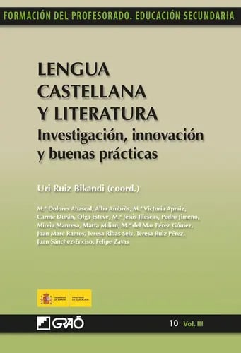 Lengua Castellana Y Literatura. Investigación, Innovación Y Buenas Prácticas, De M. Victoria Apraiz Jayo Y Otros. Editorial Graó, Tapa Blanda En Español, 2011