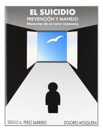 El Suicidio Prevención Y Manejo  Memorias D Curso Necesario