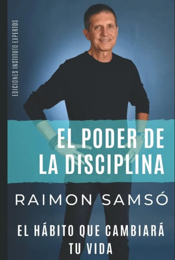 El Poder De La Disciplina Raimon Samsó