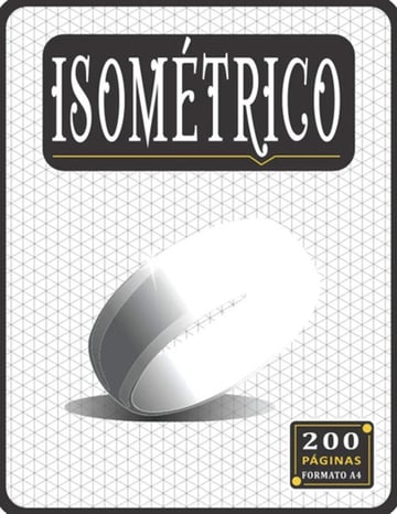 Cuaderno Isométrico Dibujo Técnico Fundamental