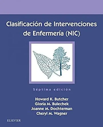 Clasificación De Intervenciones De Enfermería (nic)