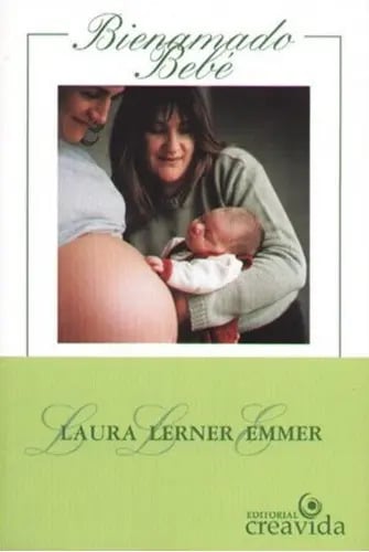Libro Bienamado Bebé, De Laura Lerner Emmer, Vol. No Aplica. Editorial Creavida, Tapa Blanda