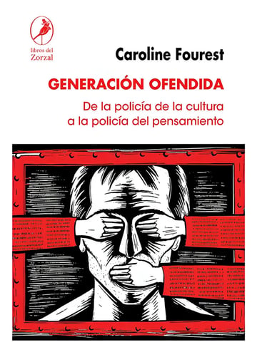 Libro - Generación Ofendida - Caroline Fourest