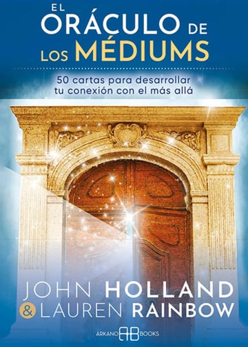 El Oraculo De Los Mediums John Holland
